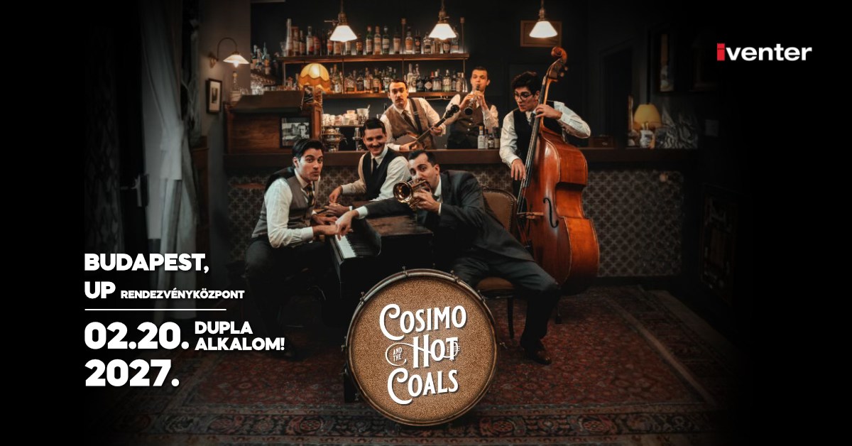 Cosimo and the Hot Coals - THE GENTLEMEN SHOW // Budapest, DUPLA ALKALOM, 02.20.