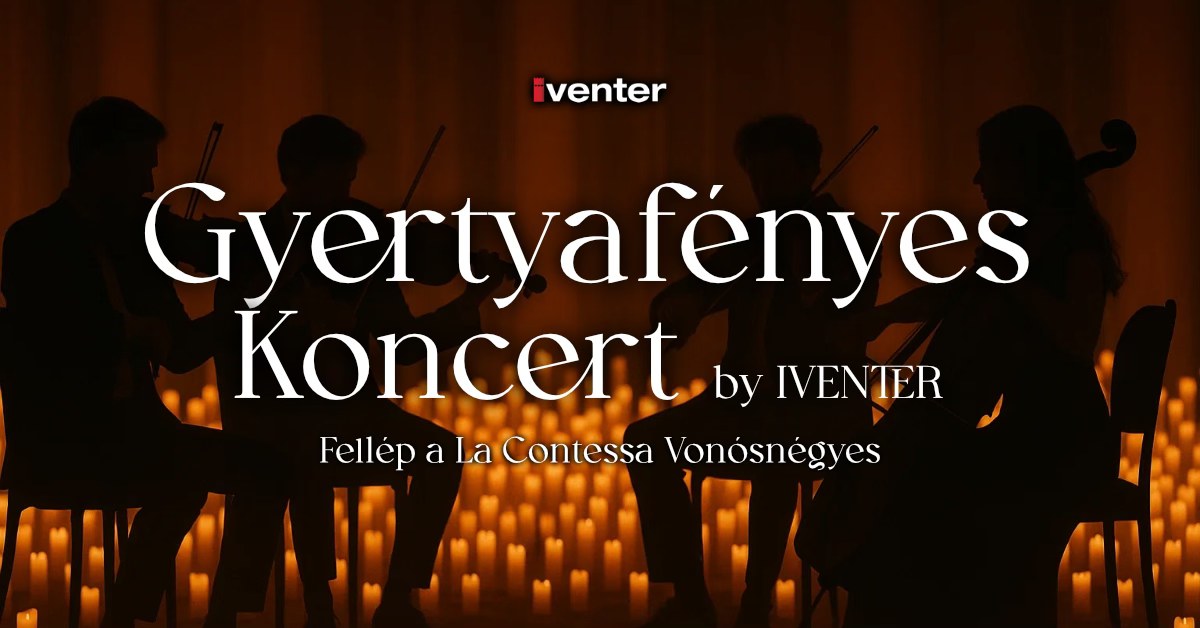 Gyertyafényes Koncert by La Contessa Vonósnégyes // Kaposvár, 03.06.
