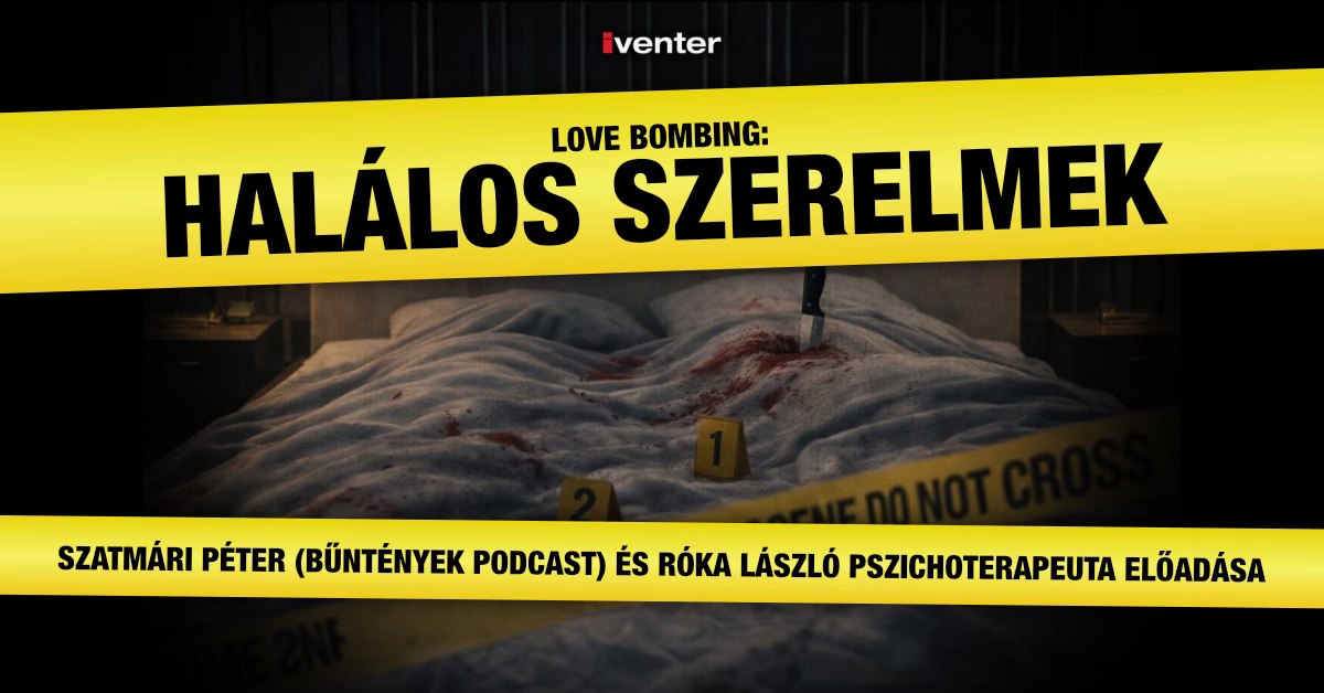 LOVE BOMBING: HALÁLOS SZERELMEK // Budapest 11.14.