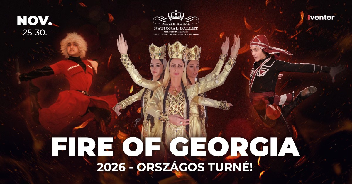 Royal National Ballet - Fire Of Georgia // Szombathely 11.30.