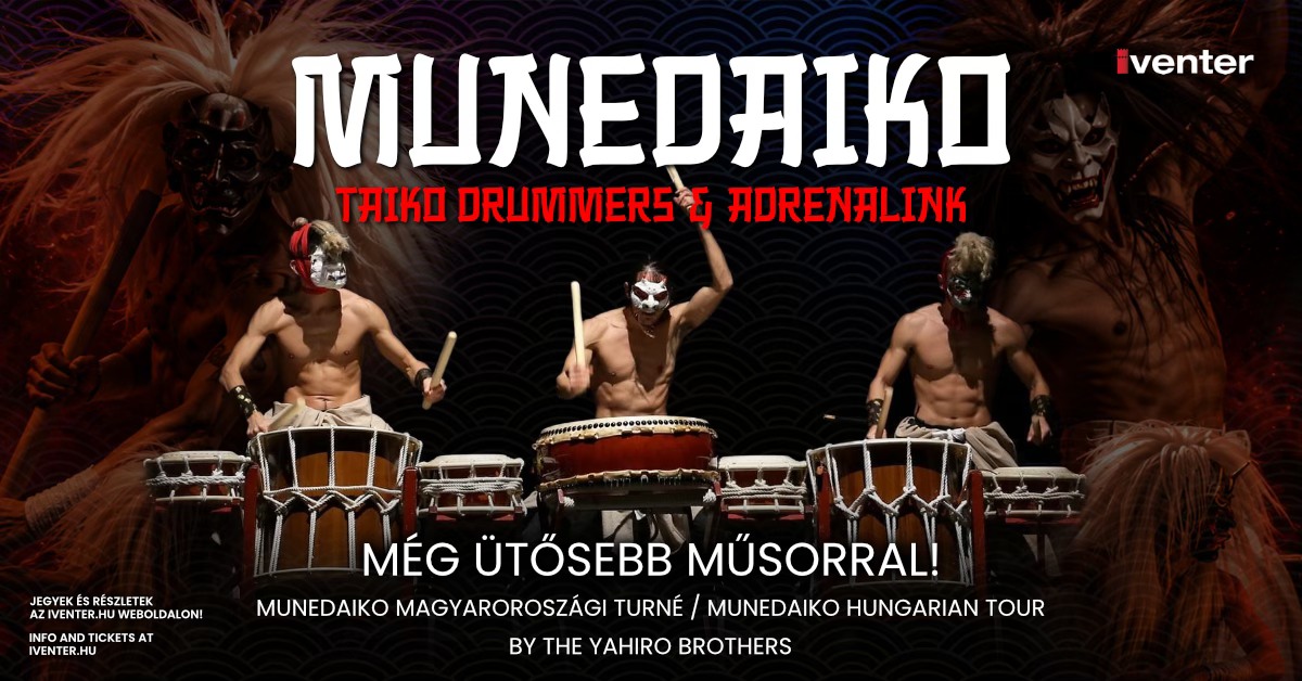 TAIKO DRUMMERS – MUNEDAIKO by YAHIRO Brothers // Budapest 01.14.