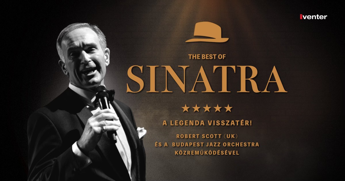 THE BEST OF SINATRA - Szeged 12.10.