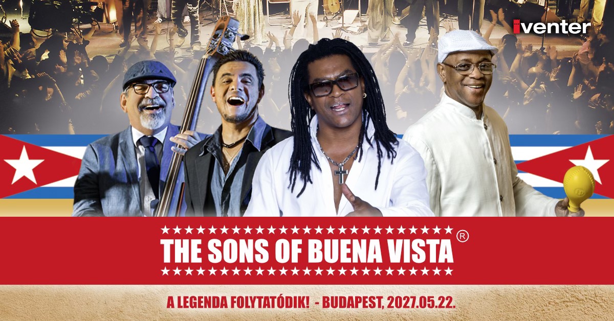 The Sons of Buena Vista – Élő koncert // Budapest 05.22.